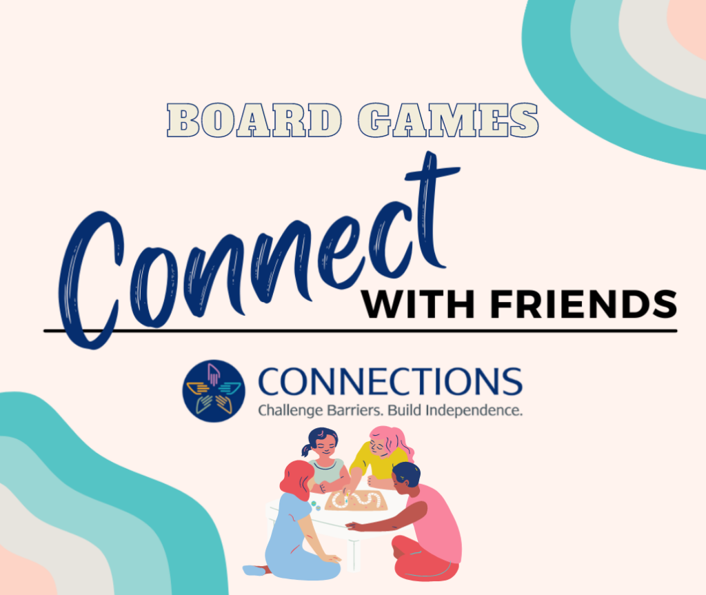 Board Games Connect with Friends. Connections logo. Group of 4 people paying a board game on a table.